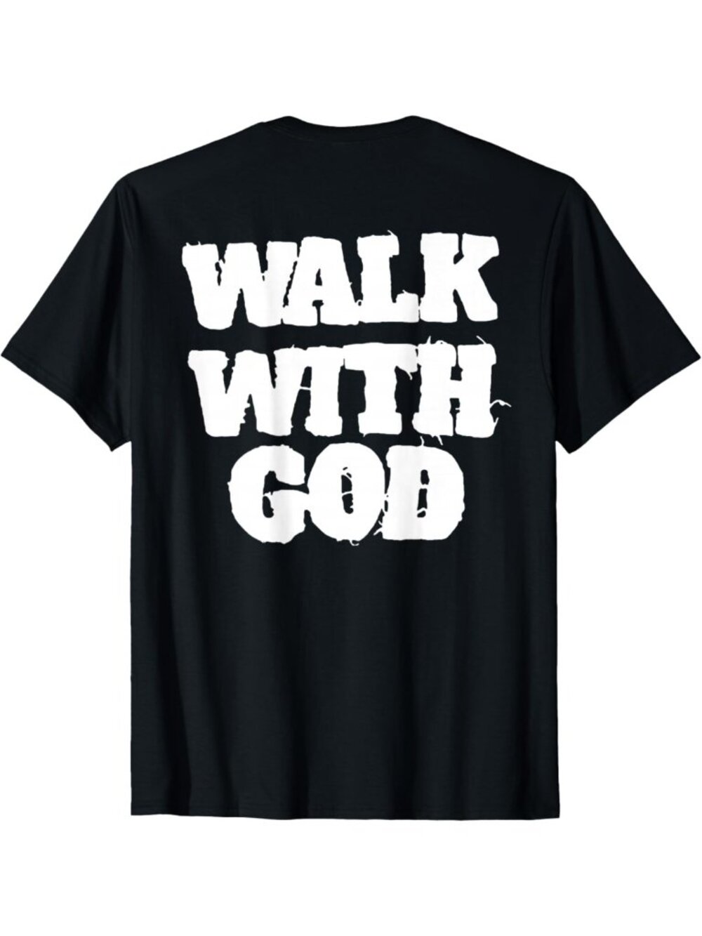 Walk with Jesus Christian Quote T-Shirt for Men & Women - Faith-Based Apparel